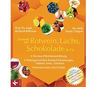 Hanna van Laak Gesund mit Rotwein, Lachs, Schokolade & Co.: Die neue Pr (Poche)