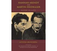 Hannah Arendt And Martin Heidegger