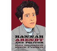 Hannah Arendt And Politics