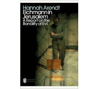 Hannah Arendt Eichmann in Jerusalem (Poche) Penguin Modern Classics
