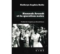 Hannah Arendt et la question noire