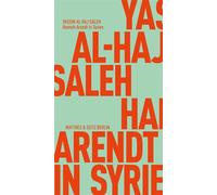 Hannah Arendt in Syrien - Yassin Al-Haj Saleh - Matthes & Seitz Berlin Verlag - ebook (ePub) - Livre