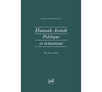 Hannah Arendt, politique et événement