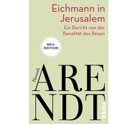Hannah Arendt T Eichmann in Jerusalem: Ein Bericht von der Banalität des (Poche)