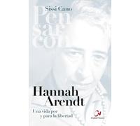 Hannah Arendt: Una vida por y para la libertad