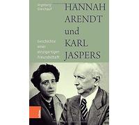 Hannah Arendt Und Karl Jaspers