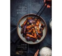 Hannah Che The Vegan Chinese Kitchen (Relié)