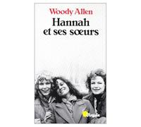 Hannah et ses soeurs: Inédit