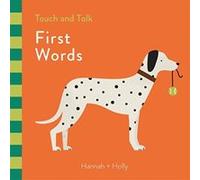 Hannah + Holly Touch and Talk: First Words (Touch & Talk) - [Version Originale] Inconnu (Auteur)