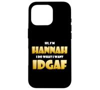 Hannah Joke IDGAF Meme Funny Halloween Costume for Hannahs Coque pour iPhone 16 Pro