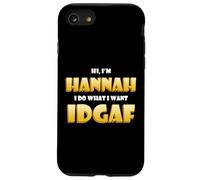 Hannah Joke IDGAF Meme Funny Halloween Costume for Hannahs Coque pour iPhone SE (2020) / 7/8