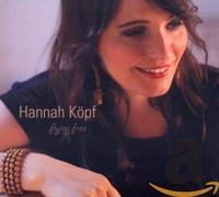 Hannah Köpf – Flying Free – CD – Edel