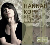 Hannah Köpf - Stories Untold [New CD] Digipack Packaging