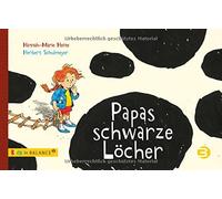 Hannah-Marie Heine H Papas schwarze Löcher: Kindern Depression erklären (Relié)