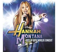 Hannah Montana - Best Of Both Worlds Concert