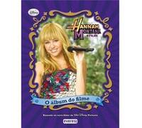 Hannah Montana O Filme: O Álbum Do Filme Aa Vv (Auteur)