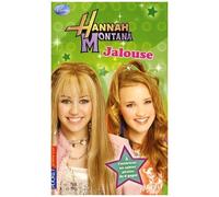 Hannah Montana Tome 8 - Jalouse