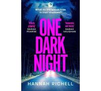 Hannah Richell One Dark Night (Poche)