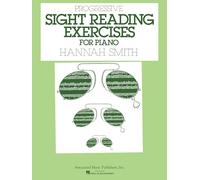 Hannah smith: progressive sight reading exercises for piano piano
