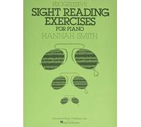 Hannah smith: progressive sight reading exercises for piano piano