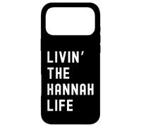 Hannah Vivant la Vie de Hannah Nom Amusant Coque pour iPhone 17 Pro Max