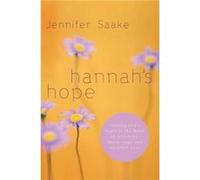 Hannahs Hope by Jennifer Saake JENNIFER SAAKE (Auteur)