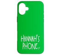 Hannah's Phone Nom personnalisé Hannah Blanc Vert Coque pour iPhone 16 Plus