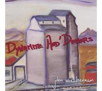 Hannam, John Wort - Dynamite & 'Dozers