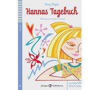 Hannas Tagebuch: Buch mit Audio-CD. Deutsche Lektüre für das GER-Niveau A2. Buch + Audio-CD