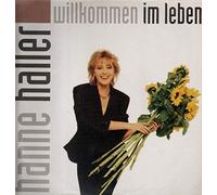 Hanne Haller - Willkommen im Leben (1991) [Import]
