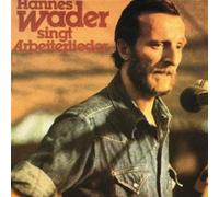 Hannes Wader Singt Arbeiterlieder by HANNES WADER (2004-08-19)