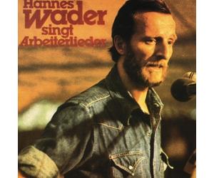 Hannes Wader Singt Arbeiterlieder by Wader, Hannes (2004-08-19)