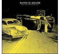 Hanni El Khatib - Will The Guns Come Out [Import]