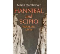 Hannibal and Scipio – Parallel Lives – Cambridge University Press