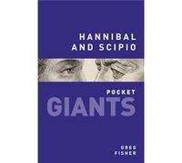Hannibal And Scipio: Pocket Giants (Paperback) Greg Fisher, (Auteur)