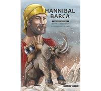 Hannibal Barca: The true history