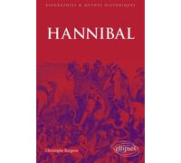 Hannibal - Christophe Burgeon - Ellipses - broché - Biographie
