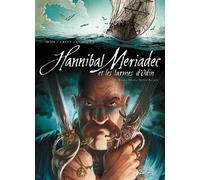 Hannibal Meriadec Et Les Larmes D'odin - Tome 3 - Santa Maria Della Salute