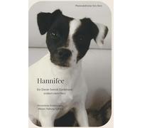 Hannifee: Ein Dansk-Svensk Gardshund erobert mein Herz