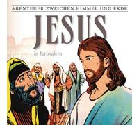 Hanno Herzler - Abenteuer zwischen Himmel und Erde, Folge 5: Jesus in Jerusalem