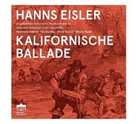 Hanns Eisler: Kalifornische Ballade by EISLER,H. [Audio CD] NEUF