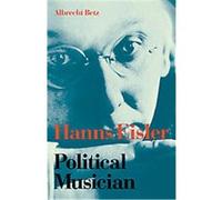 Hanns Eisler Political Musician Albrecht Betz (Auteur)