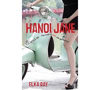 Hanoi Jane: The road to love can get bumpy!