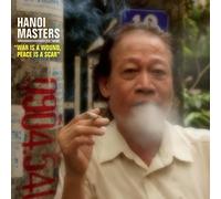 Various Mielsch – Hidden Musics 1 : Hanoi Masters War Is A Wound, Peace Is A Scar