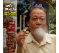 Hanoi Masters:War Is a Wound.. [Import allemand]