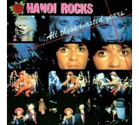 Hanoi Rocks - All Those Wasted Deleted [Import]