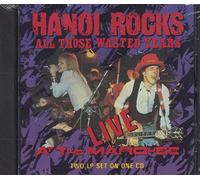 Hanoi Rocks - All Those Wasted Years