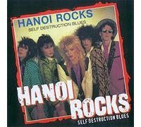 Hanoi Rocks - Self Destruction Blues