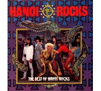 Hanoi Rocks - The Best Of Hanoi Rocks