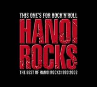 Hanoi Rocks - This One's for Rock N..